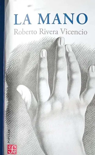 Presentación de "La Mano", libro de Roberto Rivera