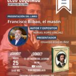 Presentación de "Francisco Bilbao, el masón"
