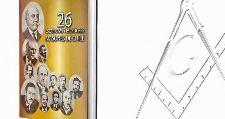 DISPONIBLE SEGUNDA EDICIÓN DEL REVELADOR LIBRO “26 ESCRITORAS Y ESCRITORES MASONES DE CHILE”