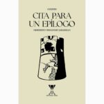 Lanzamiento del libro "Cita para un epílogo"