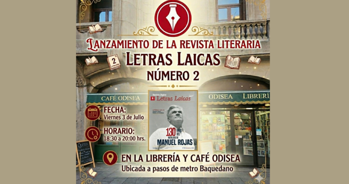 PRESENTADA NUEVA EDICIÓN DE REVISTA “LETRAS LAICAS” DEDICADA A ESCRITOR MANUEL ROJAS